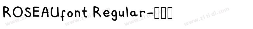 ROSEAUfont Regular字体转换